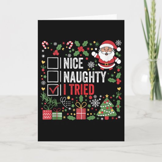 Nice Naughty I Tried Funny Christmas Santa Claus T Kaart (Voorkant)