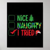 Nice Naughty I Tried Funny Christmas Xmas  Poster (Voorkant)