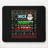 Nice Naughty I Tried Funny List Santa Face Christm Muismat (Voorkant)