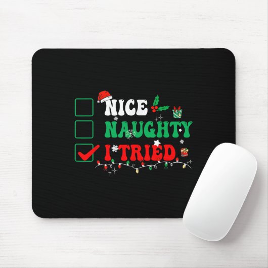 Nice Naughty I Tried Matching Christmas Funny Fami Muismat (Met muis)