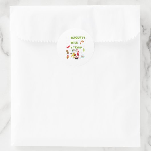 Nice Naughty I Tried Merry Christmas Shirt_1  Ronde Sticker (Tas)