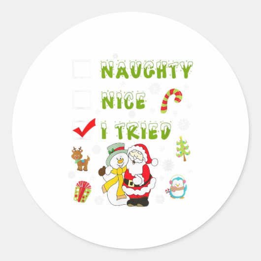 Nice Naughty I Tried Merry Christmas Shirt_1  Ronde Sticker (Voorkant)