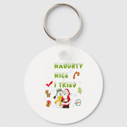 Nice Naughty I Tried Merry Christmas Shirt_1  Sleutelhanger (Voorkant)