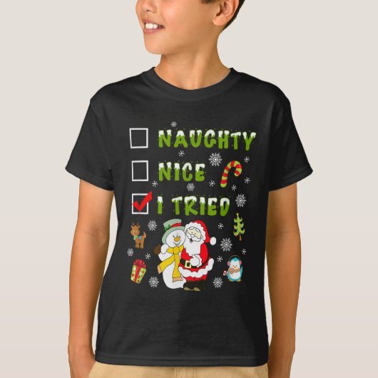 Nice Naughty I Tried Merry Christmas Shirt_1  T-shirt (Voorkant)