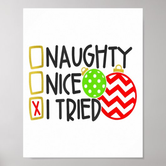 Nice Naughty I Tried Ornaments Novelty _1  Poster (Voorkant)
