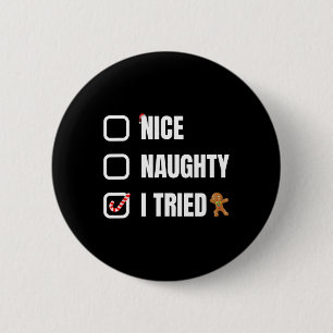Nice Naughty I Tried Ronde Button 5,7 Cm