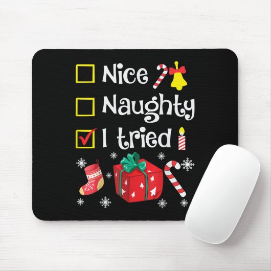 Nice Naughty I Tried Santa's Funny Christmas Naugh Muismat (Met muis)