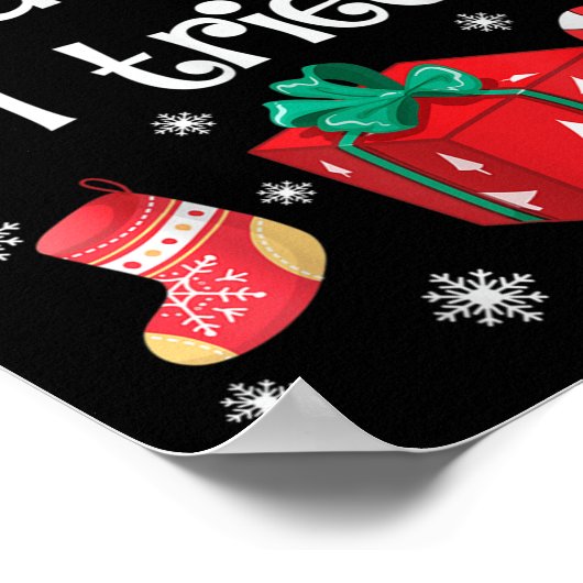 Nice Naughty I Tried Santa's Funny Christmas Naugh Poster (Hoek)