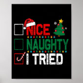Nice Naughty I Tried Santa's Naughty List Funny Ch Poster (Voorkant)