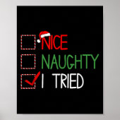 Nice Naughty I Tried Santa's Naughty List Funny Ch Poster (Voorkant)