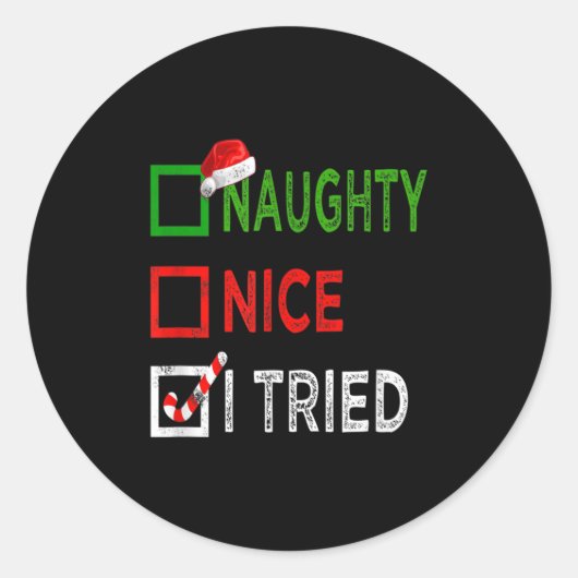 Nice Naughty I Tried Santa's Naughty List Funny Ch Ronde Sticker (Voorkant)