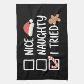 Nice Naughty I Tried Santa's Naughty List Funny Theedoek (Verticaal)