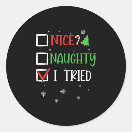 Nice Naughty I Tried Whimsical Christmas Tank Top  Ronde Sticker (Voorkant)
