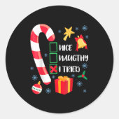 Nice Naughty I Tried Xmas Funny Christmas Family P Ronde Sticker (Voorkant)