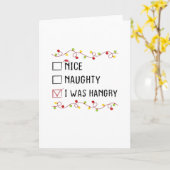Nice Naughty I Was Hangry List Christmas Kaart (Gele Bloem)