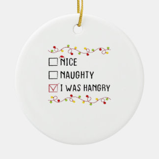 Nice Naughty I Was Hangry List Christmas Keramisch Ornament
