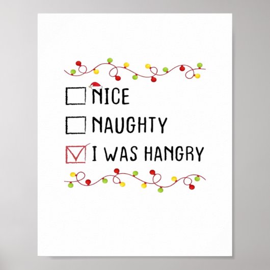 Nice Naughty I Was Hangry List Christmas  Poster (Voorkant)