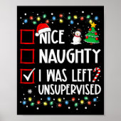 Nice Naughty I Was Left Unsupervised List Christma Poster (Voorkant)