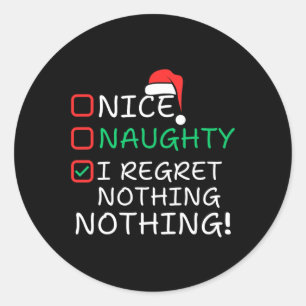 Nice Naughty, ik betreur het dat er niets is van k Ronde Sticker