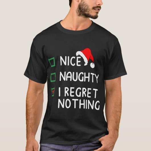 Nice Naughty, ik betreur het dat er niets is van k T-shirt (Voorkant)