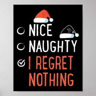 Nice Naughty, ik betreur het dat er niets van de k Poster