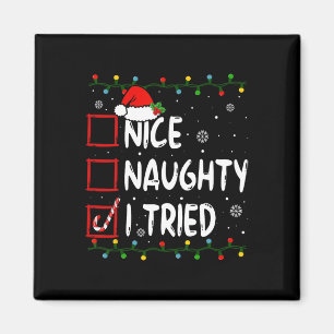 Nice Naughty, ik heb kerstkerstkerstlijst gemaakt, Magneet