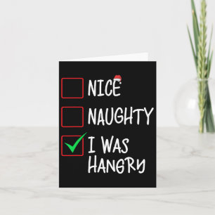 Nice Naughty, ik was woedende kerstlijstkerstman Kaart