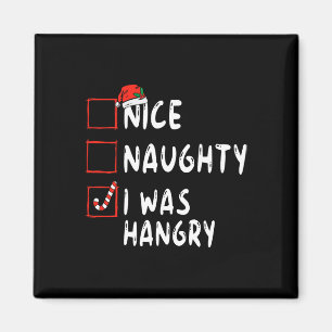 Nice Naughty ik was woedende kerstlijstzant Magneet