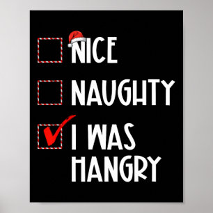 Nice Naughty ik was woedende kerstlijstzant Poster