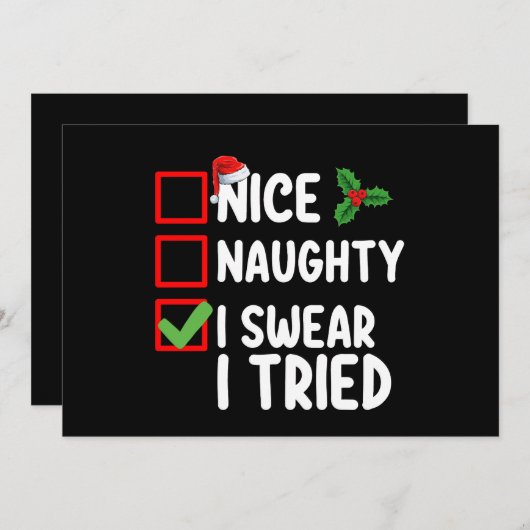 Nice Naughty, ik zweer dat ik kerst heb geprobeerd Kaart (Voorkant / Achterkant)