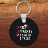 Nice Naughty, ik zweer dat ik kerst heb geprobeerd Sleutelhanger (Voorkant)