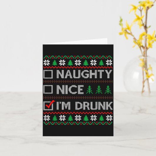 Nice Naughty I'm Drunk Checklist Ugly Christmas Sw Kaart (Gele Bloem)