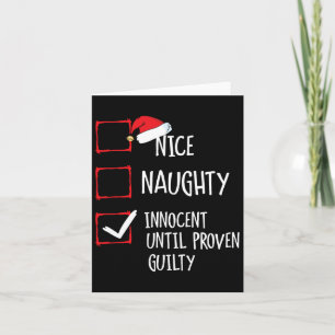 Nice Naughty Innocent tot bewezen Guilty Christma Kaart