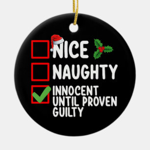 Nice Naughty Innocent tot bewezen Guilty Christma Keramisch Ornament