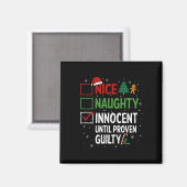 Nice Naughty Innocent tot bewezen Guilty Christma Magneet (Voorkant / Achterkant)