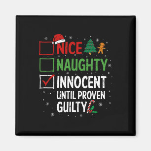 Nice Naughty Innocent tot bewezen Guilty Christma Magneet