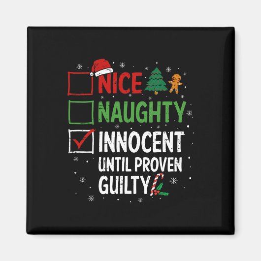 Nice Naughty Innocent tot bewezen Guilty Christma Magneet (Voorkant)