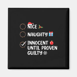 Nice Naughty Innocent tot bewezen Guilty Christma Magneet