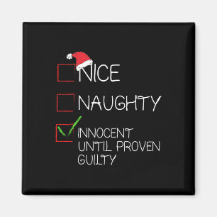 Nice Naughty Innocent tot bewezen Guilty Christma Magneet