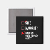 Nice Naughty Innocent tot bewezen Guilty Christma Magneet (Voorkant / Achterkant)