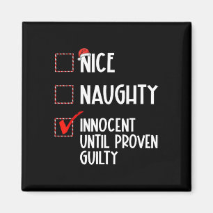 Nice Naughty Innocent tot bewezen Guilty Christma Magneet