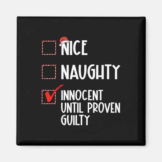 Nice Naughty Innocent tot bewezen Guilty Christma Magneet (Voorkant)