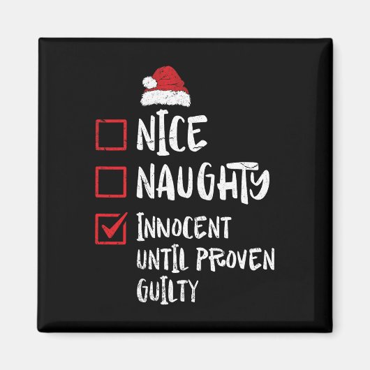 Nice Naughty Innocent tot bewezen Guilty Christma Magneet (Voorkant)