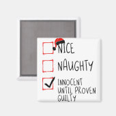 Nice Naughty Innocent tot bewezen Guilty Christma Magneet (Voorkant / Achterkant)