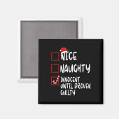 Nice Naughty Innocent tot bewezen Guilty Christma Magneet (Voorkant / Achterkant)