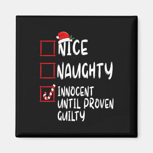 Nice Naughty Innocent tot bewezen Guilty Christma Magneet (Voorkant)