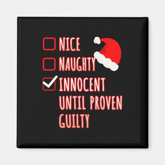 Nice Naughty Innocent tot bewezen Guilty Christma Magneet (Voorkant)