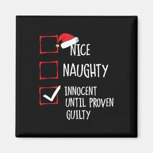 Nice Naughty Innocent tot bewezen Guilty Christma Magneet