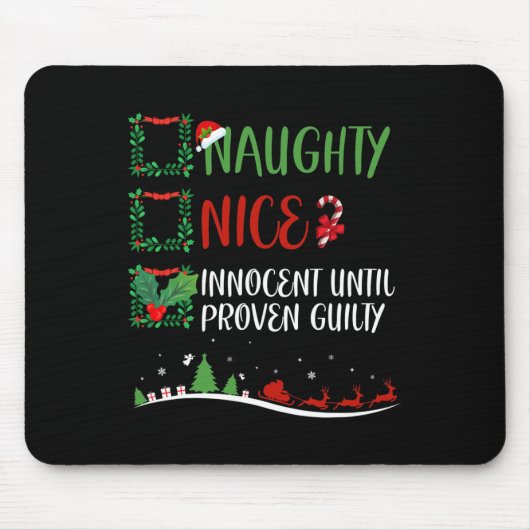 Nice Naughty Innocent tot bewezen Guilty Christma Muismat (Voorkant)