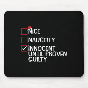 Nice Naughty Innocent tot bewezen Guilty Christma Muismat